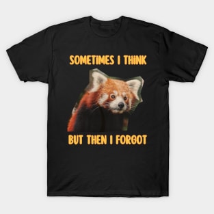 Sometimes I think but then I forgot - Funny Red Panda Lover Red pandas Essentiel T-Shirt